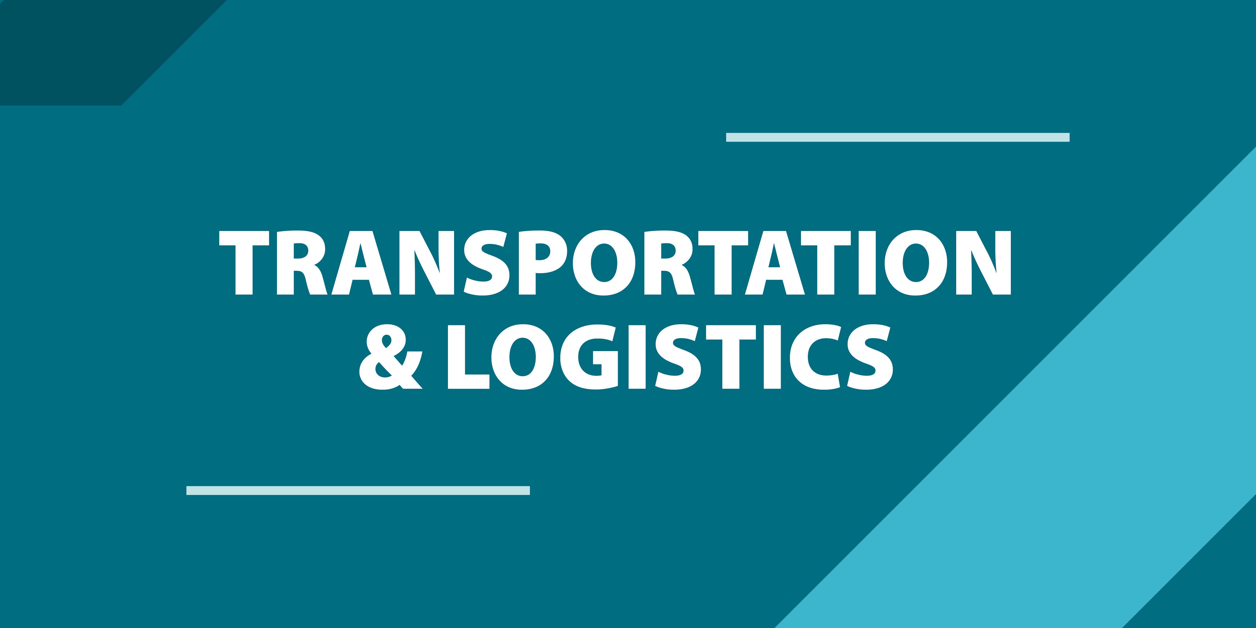 Transportaion and Logistics